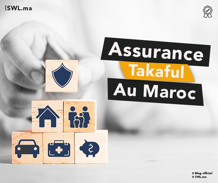 Assurance Takaful au Maroc : Une Alternative Éthique