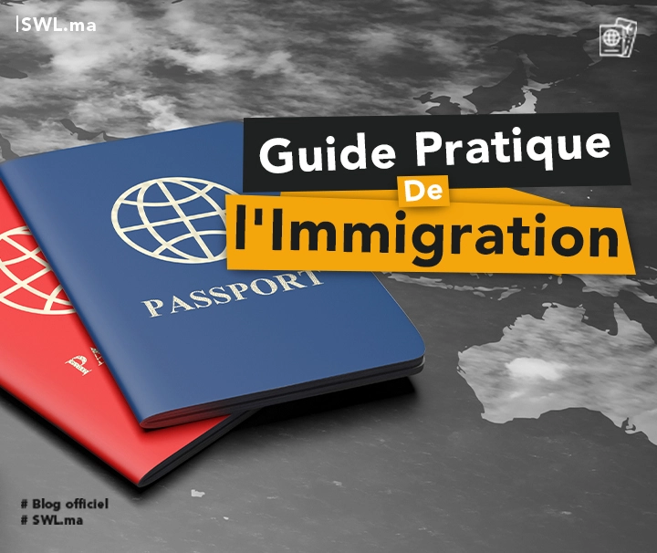Guide Pratique de l'Immigration : Ce que Vous Devez Absolument Savoir Avant de Changer de Pays"